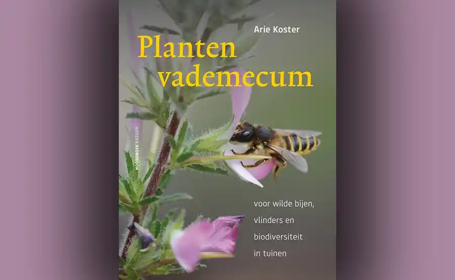 Boekentip: Plantenvademecum, voor wilde bijen, vlinders en biodiversiteit in tuinen