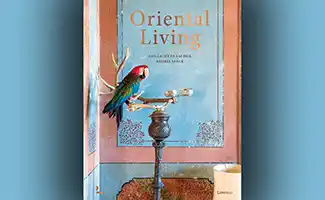 Boekentip: Oriental Living – Een meesterwerk vol culturele schoonheid en modern design