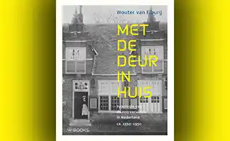 Boekentip: Met de deur in huis - Typologie van de entreeruimte in Nederland